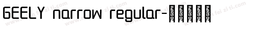 GEELY narrow regular字体转换